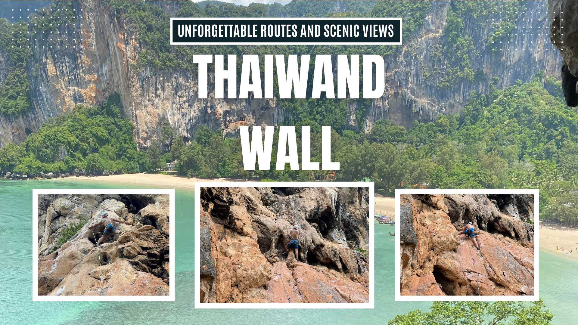 Climbing on Day 3 at Thaiwand Wall, Railay Beach, Thailand